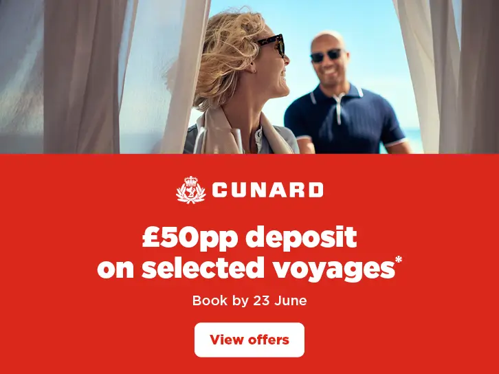 Cunard £50pp Deposit